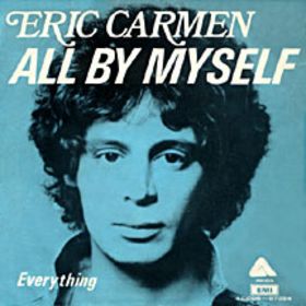 All_By_Myself_-_Eric_Carmen